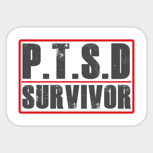 PTSD (Post Traumatic Stress Disorder) Survivor Tshirt Sticker